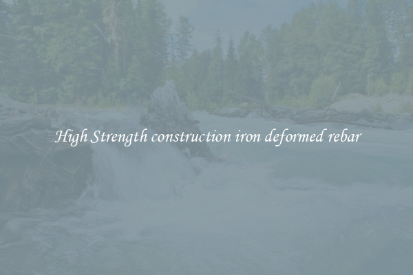 High Strength construction iron deformed rebar