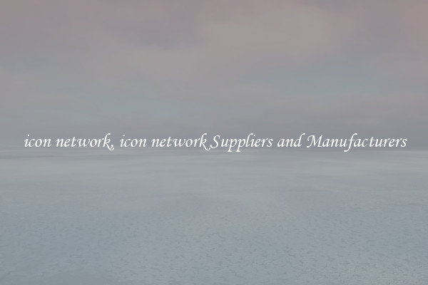 icon network, icon network Suppliers and Manufacturers