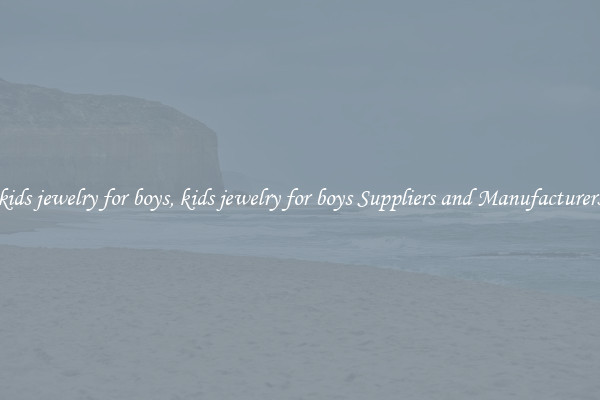 kids jewelry for boys, kids jewelry for boys Suppliers and Manufacturers