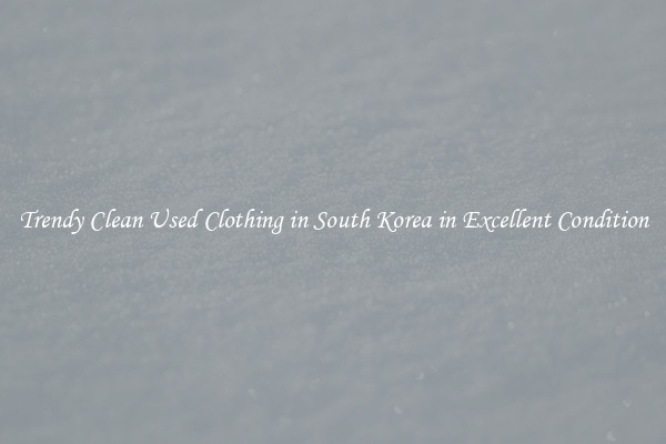 Trendy Clean Used Clothing in South Korea in Excellent Condition