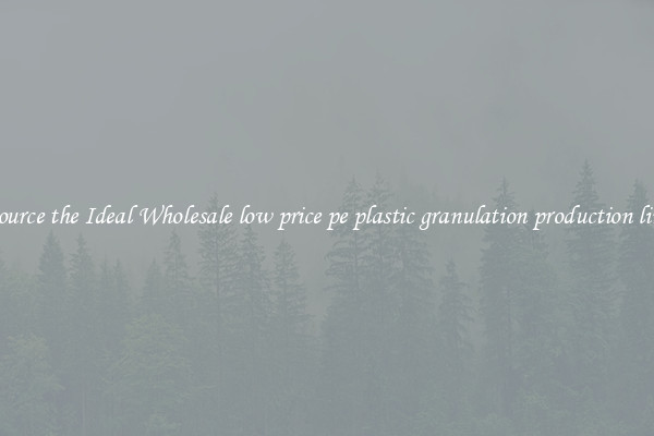 Source the Ideal Wholesale low price pe plastic granulation production line